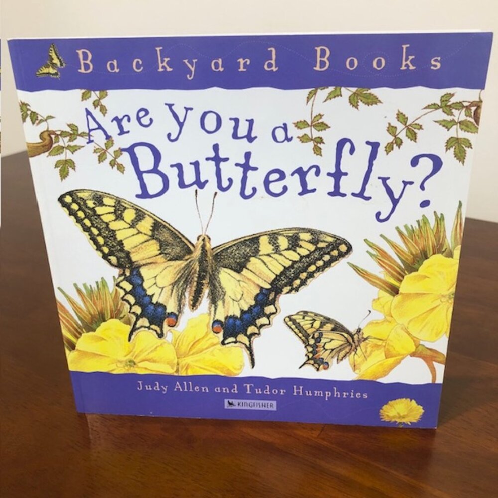 Are You A Butterfly? (Backyard Books).